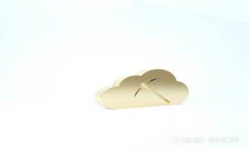 : 最好赚的区块链软件推荐与使用指南