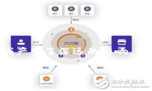 区块链技术是当今互联网技术发展的一个重要方向，它不仅在金融领域产生了深远的影响，也逐渐渗透到各个行业。以下是关于区块链技术的详细释义和相关讨论。

全面了解区块链技术：定义、特点及应用